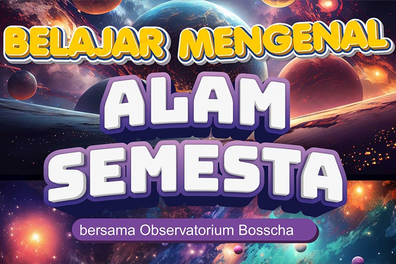 GANDENG OBSERVATORIUM BOSSCHA, PENERBIT ERLANGGA LUNCURKAN BUKU BELAJAR MENGENAL ALAM SEMESTA